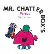 Mr Chatterbox's Parrot