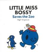 Little miss Bossy saves the Zoo