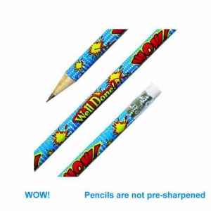 Super, Well Done, Wow pencil