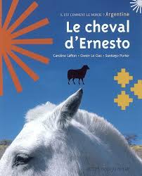 Le cheval d' Ernesto