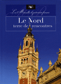 Le Nord, terre de rencontres