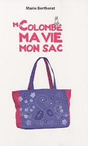 Moi Colombe ma vie mon sac